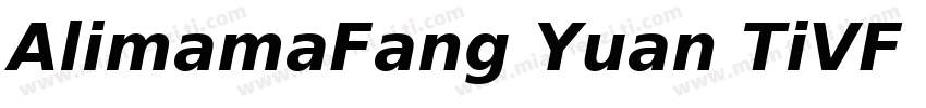 AlimamaFang Yuan TiVF BoldRound字体转换